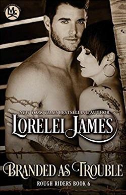 Branded as Trouble (Rough Riders 6)