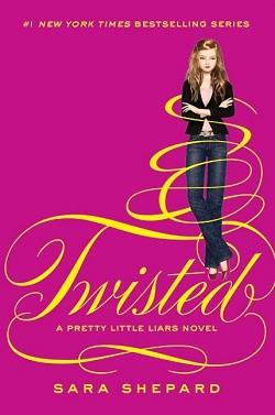 Twisted (Pretty Little Liars 9)