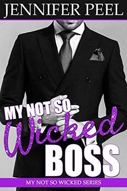 My Not So Wicked Boss (My Not So Wicked 3)