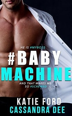 #Babymachine (Baby Crazy 1)