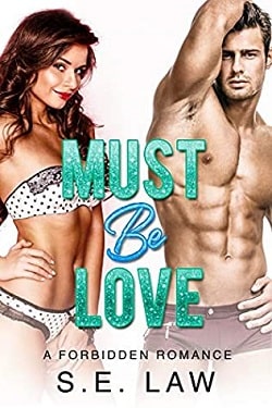 Must Be Love - Irresistible Bachelors