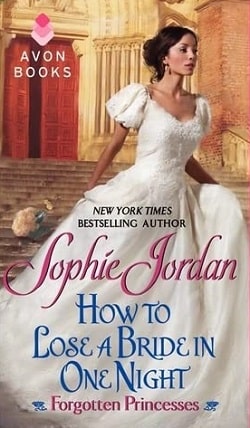 How to Lose a Bride in One Night (Forgotten Princesses 3)