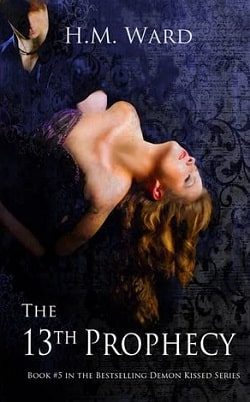 The 13th Prophecy (Demon Kissed 5)