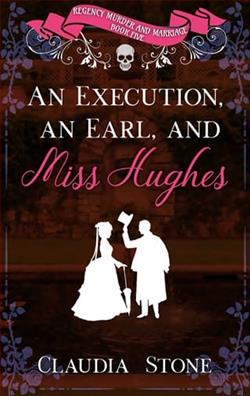 An Execution, an Earl, and Miss Hughes