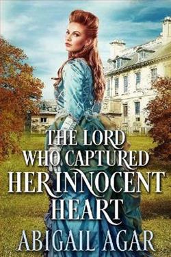 The Lord who Captured Her Innocent Heart