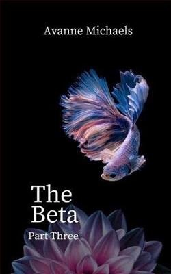 The Beta: Part Three