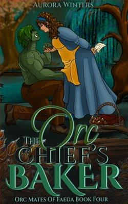 The Orc Chief's Baker