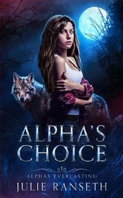 Alpha's Choice