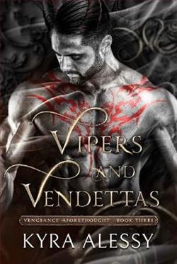 Vipers and Vendettas