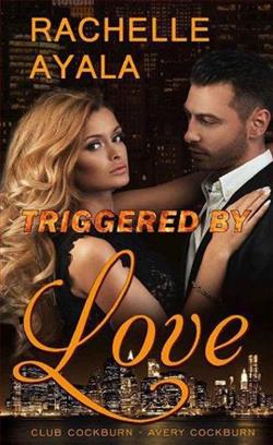 Triggered By Love