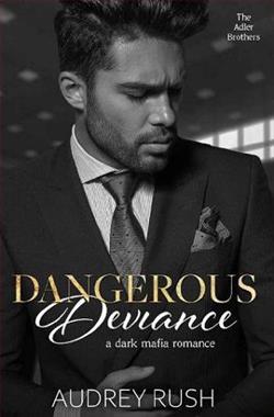 Dangerous Deviance