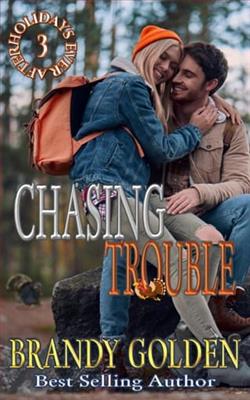 Chasing Trouble