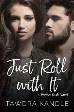 Just Roll With It