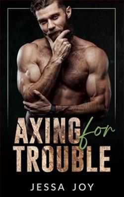 Axing For Trouble