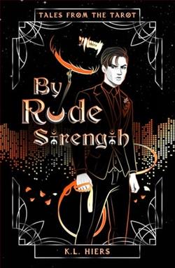 By Rude Strength