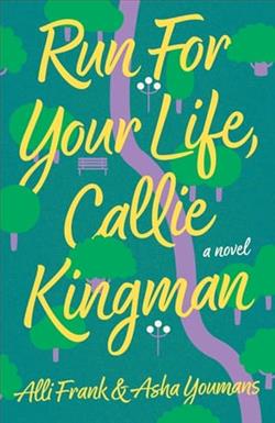 Run for Your Life, Callie Kingman