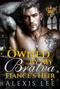 Owned By My Bratva Fiancé's Heir