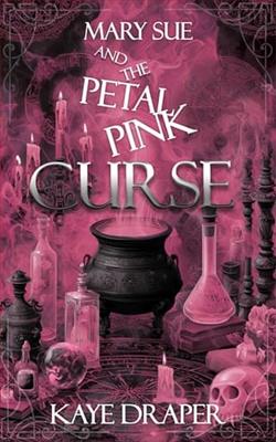 Mary Sue and the Petal Pink Curse