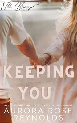 Keeping You