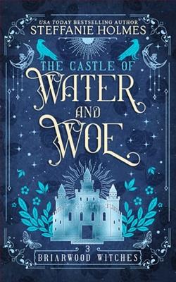 The Castle of Water and Woe