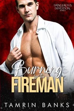 Burning for the Fireman