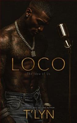 Loco: The Idea of Us