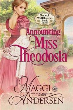 Announcing Miss Theodosia