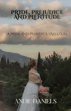 Pride Prejudice and Plenitude