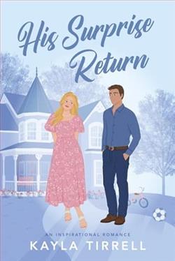 His Surprise Return