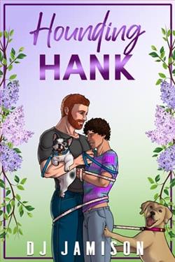 Hounding Hank