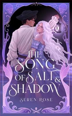 The Song of Salt and Shadow
