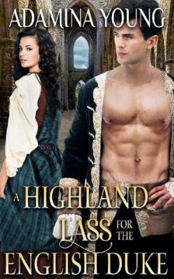 A Highland Lass for the English Duke