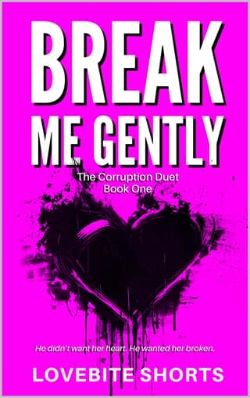 Break Me Gently