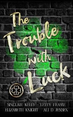 The Trouble With Luck