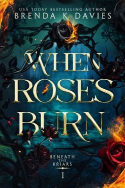 When Roses Burn
