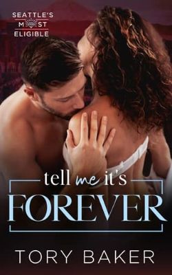 Tell Me It’s Forever