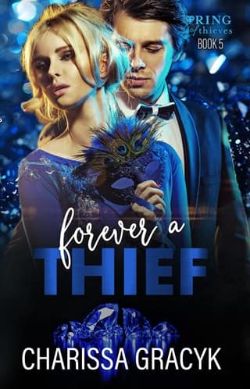 Forever a Thief