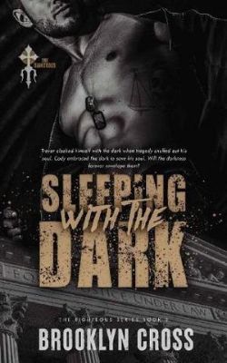 Sleeping with the Dark