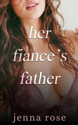 Her Fiance’s Father