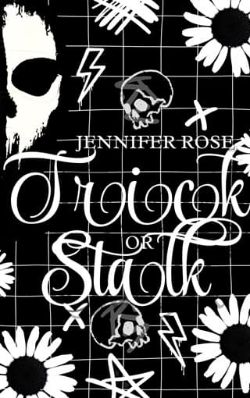 Trick or Stalk