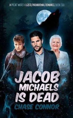 Jacob Michaels is Dead