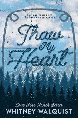 Thaw My Heart