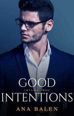 Good Intentions, Vol. 3