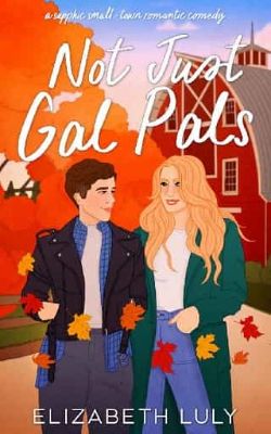 Not Just Gal Pals