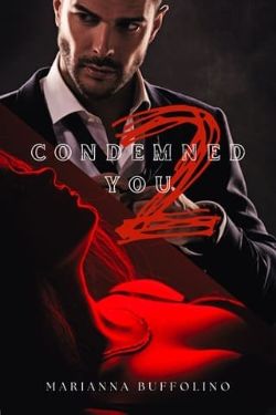 Condemned to You