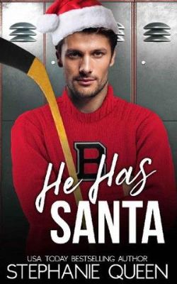 He Has Santa