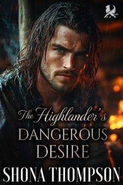 The Highlander’s Dangerous Desire