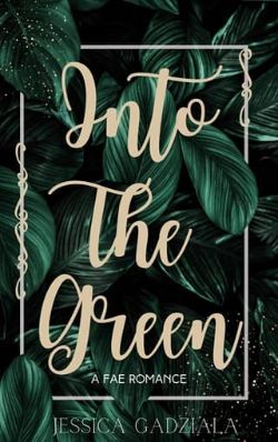 Into The Green