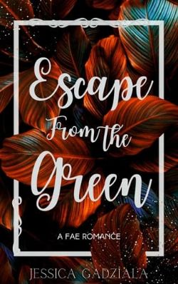 Cover of Escape from the Green by Jessica Gadziala