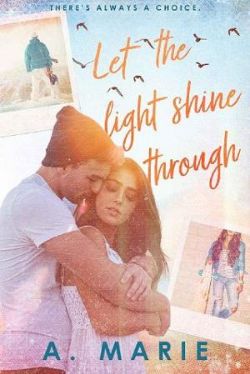 Let the Light Shine Through